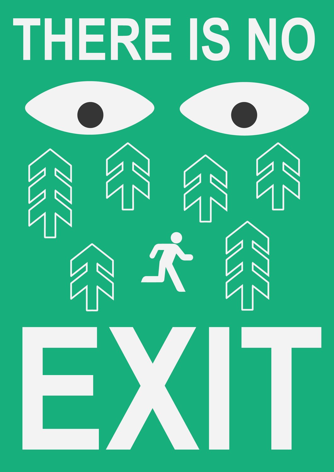 Green poster with two eyes, arrow-shaped trees and the exit-sign running figure above the word EXIT